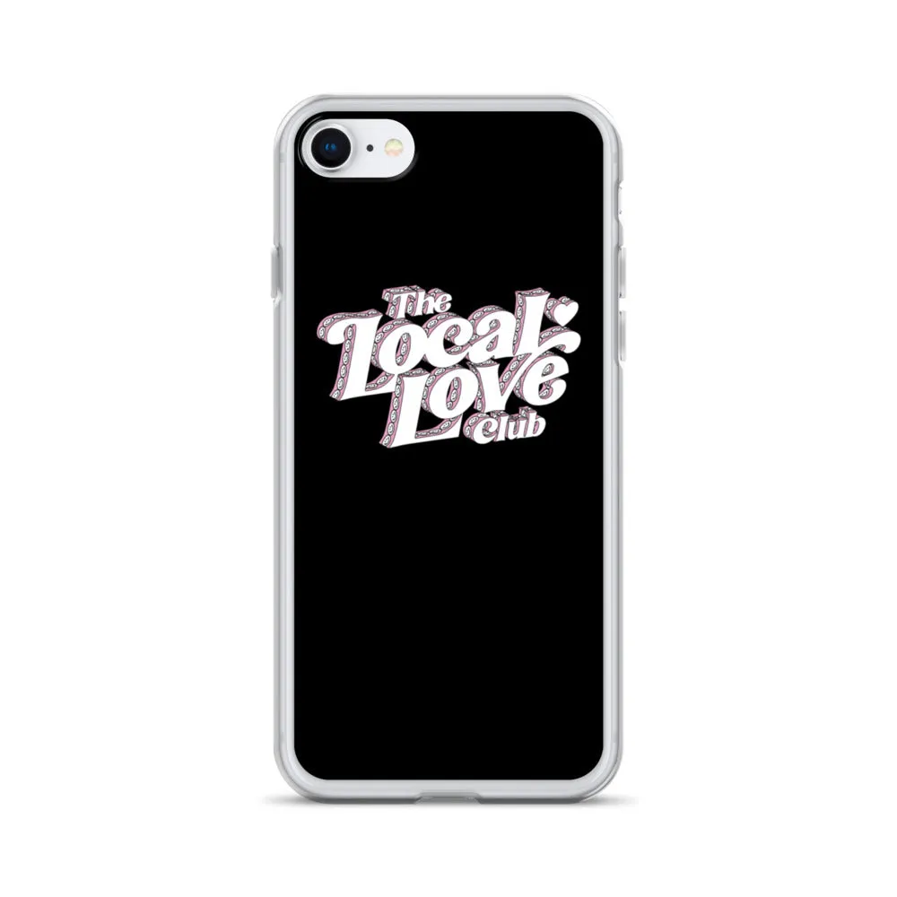 THE LOCAL LOVE CLUB PHONE CASE