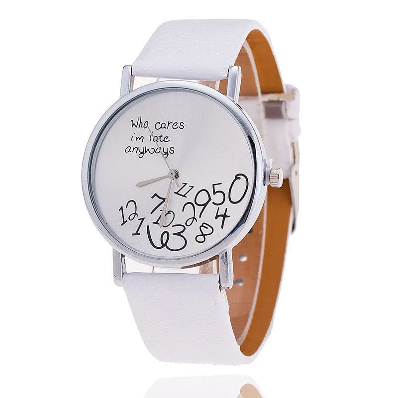 Who cares I'am late anyway Watch Leather Strap Women Watch Quartz Watch